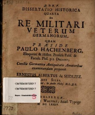 Diss. hist. quarta de re militari veterum Germanorum