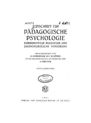 32: Zeitschrift für pädagogische Psychologie und Jugendkunde - 32.1931
