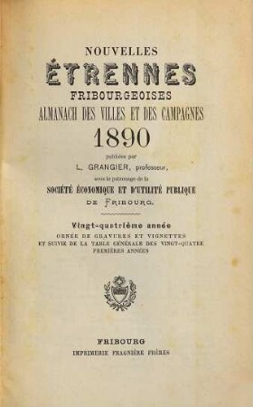 Nouvelles étrennes fribourgeoises : almanach des villes et des campagnes. 1890 = Année 24