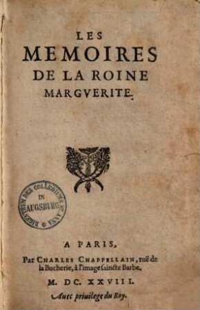 Mémoires de la roine Marguerite