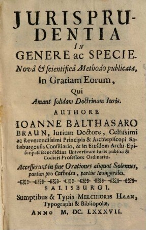 Jurisprudentia In Genere ac Specie : Nova & scientifica Methodo publicata, In Gratiam Eorum, Qui Amant solidam Doctrinam Iuris