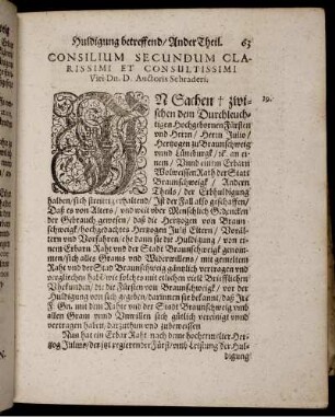 Consilium Secundum Clarissimi Et Consultissimi Viri Dn. Auctoris Schraderi