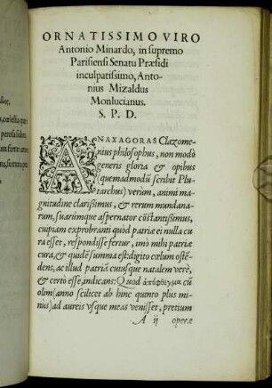 Ornatissimo Viro Antonio Minardo, in supremo Parisiensi Senatu Præsidi inculpatissimo, Antonius Mizaldus Monlucianus.