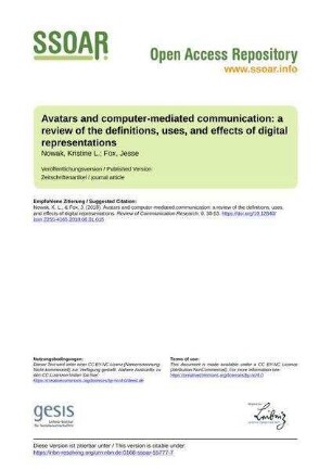 Avatars and computer-mediated communication: a review of the definitions, uses, and effects of digital representations