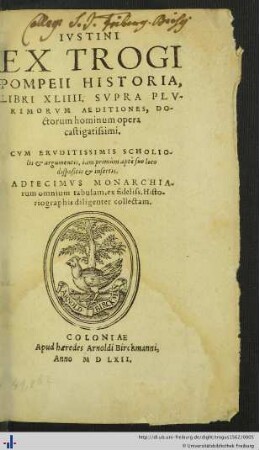 IVSTINI EX TROGI POMPEII HISTORIA, LIBRI XLIIII. SVPRA PLVRIMORVM AEDITIONES, Doctorum hominum opera castigatissimi. ...