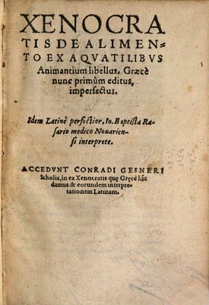 Xenocratis De Alimento Ex Aqvatilibvs Animantium libellus : Graece nunc primum editus, imperfectus