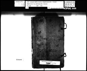 Kopial des Geheimen Rates / Alte Aufschrift: "Churfürstliche Resolutiones"