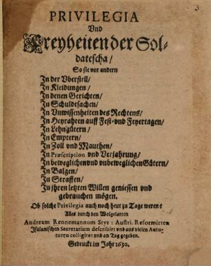 Privilegia und Freyheiten der Soldatescha : So sie vor andern ... gebrauchen mögen