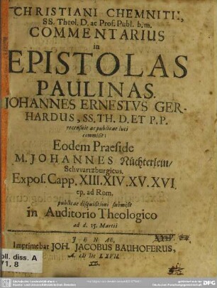 Christiani Chemnitii ... Commentarius in Epistolas Paulinas