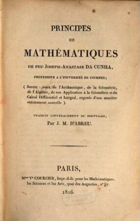 Principes de mathematiques de feu Joseph-Anastase da Cunha