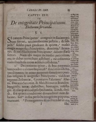 Caput XXV. De integritate Principatuum. Electorum servanda