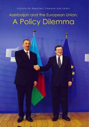 Azerbaijan and the European Union : a policy dilemma