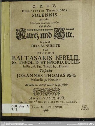 Exercitatio Theologica Solennis Adversus Libellum Pontificii anōnymy Cui Titulus Kurtz und Gut