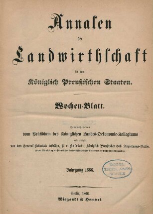 6.1866: Annalen der Landwirthschaft in den Königlich Preußischen Staaten / Wochenblatt