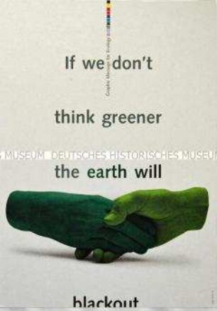 Plakat für Grüne Politik, für mehr Umweltbewusstsein und stärkeres Engagement für die Umwelt