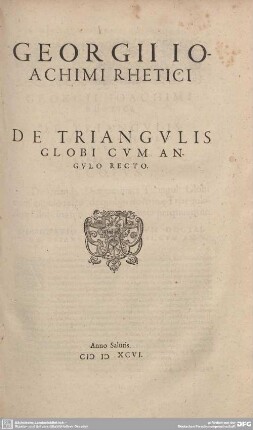 Georgii Ioachimi Rhetici De triangulis globi cum angulo recto