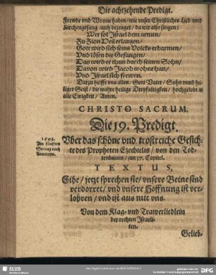 Die 19. Predigt. Uber das schöne und trostreiche Gesichte des Propheten Ezechielis, von den Todtenbeinen, am 37. Capitel
