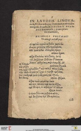 In Lavdem Lingvarum, & Græcæ lingue Erotemata postremum recognita & aucta, Michaelis Neandri Sorauiensis, præceptoris sui charissimi, Heinrici Volcmari Thuringi