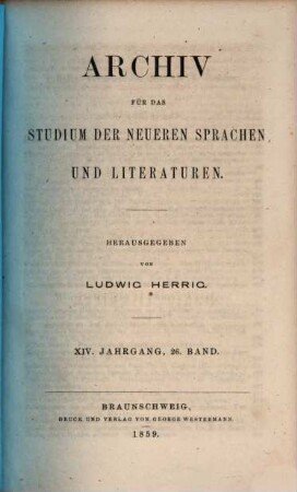 Archiv für das Studium der neueren Sprachen und Literaturen. 26 = Jg. 14. 1859