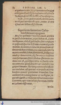Superiorem sententiam Catholicae fidei non repugnare.