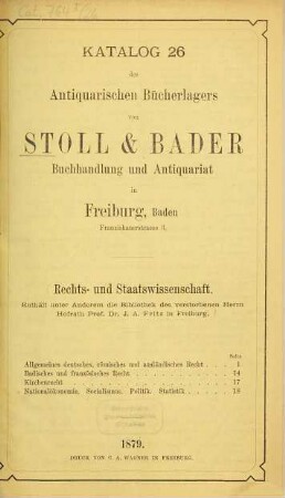 Katalog des Antiquarischen Bücherlagers von Stoll & Bader, vormals R. Bader & Co., Buchhandlung und Antiquariat für in- und ausländische Literatur, Freiburg in Baden, 26. 1879