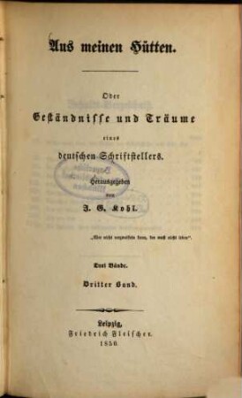 Aus meinen Hütten oder Geständnisse und Träume eines deutschen Schriftstellers, 3