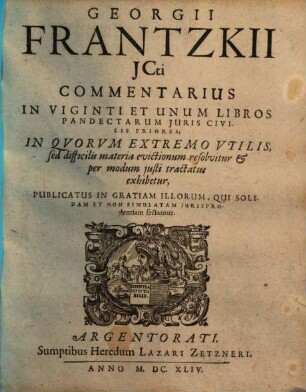 Commentarius in viginti et unum libros pandectarum iuris civilis priores
