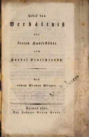 Über das Verhältniss der freien Hansestädte zum Handel Deutschlands
