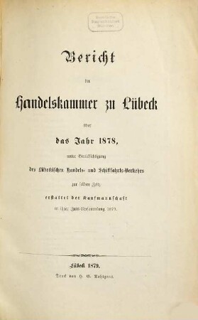 Bericht der Handelskammer zu Lübeck. 1878