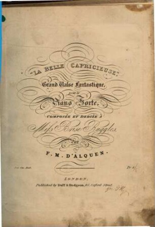 La belle capricieuse : grand valse fantastique pour le piano forte