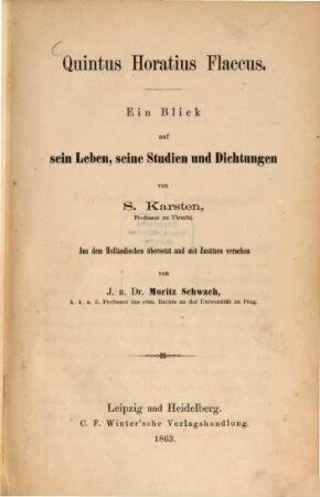 Quintus Horatius Flaccus : ein Blick auf sein Leben, seine Studien und Dichtungen