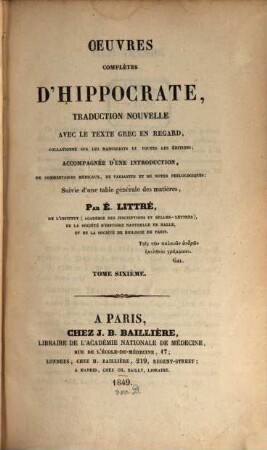 Oeuvres complètes d'Hippocrate : traduction nouvelle, avec le texte grec en regard. 6