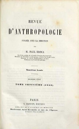 Revue d'anthropologie. 9 = 2. Sér., T. 3. 1880
