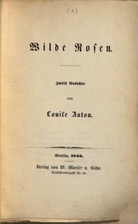 Wilde Rosen : Zwölf Gedichte