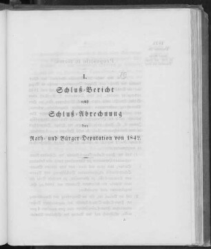 I. Schluß-Bericht nebst Schluß-Abrechnung der Rath- und Bürger-Deputation von 1842.