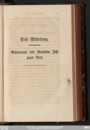 Erste Abtheilung. Gesinnungen und Verhalten Jesu gegen Gott.