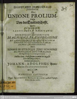 Disputatio Inauguralis Juridica. De Unione Prolium. Vulgo Von der EinKindschafft