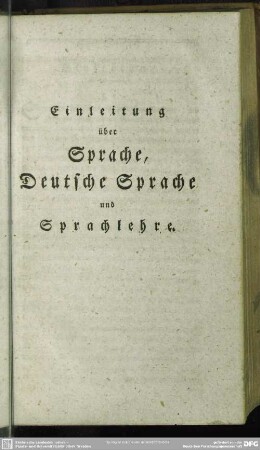 Einleitung über Sprache, Deutsche Sprache und Sprachlehre