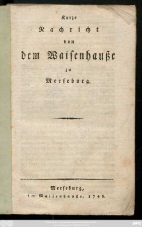 Kurze Nachricht von dem Waisenhauße zu Merseburg