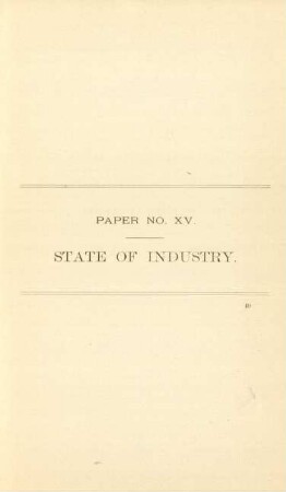 Paper No. XV. State of industry