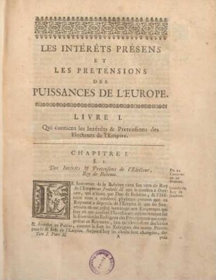 Livre I. Qui contient les Intérets & Pretensions des Electeurs de l'Empire.