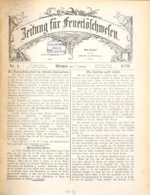 Zeitung für Feuerlöschwesen : Heimatorgan der bayerischen freiwilligen Feuerwehren. 1879