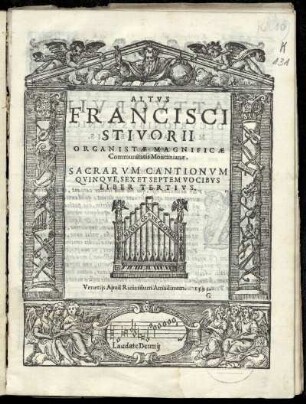 Francesco Stivori: Sacrarum cantionum quinque, sex et septem vocibus liber tertius ...