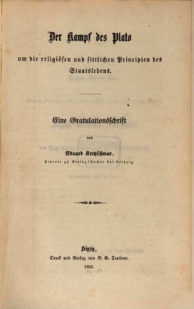 Der Kampf des Plato um die religiösen u. sittlichen Principien des Staatslebens