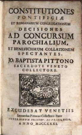 Constitutiones Pontificiae Et Romanarum Congregationum Decisiones ... Spectantes, [13]. Constitutiones Pontificiae Et Romanarum Congregationum Decisiones Ad Concursum Parochialium, Et Beneficiorum Collationem Spectantes