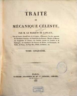 Traité De Mécanique Céleste. 5