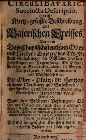 Circuli Bavarici succincta descriptio : Das ist: Kurtz-gefaßte Beschreibung des Bajerischen Creisses ...