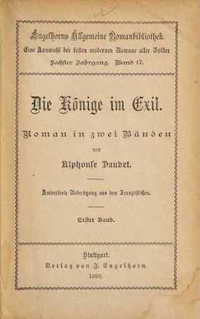 Die Könige im Exil : Roman in zwei Bänden. Autorisierte Übersetzung aus dem Französischen, 1