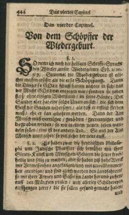 Das vierdte Capittel. Von dem Schöpffer der Wiedergeburt.