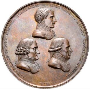 Medaille auf die Übertragung der Legislative auf die drei Konsule 20. Mai 1802
